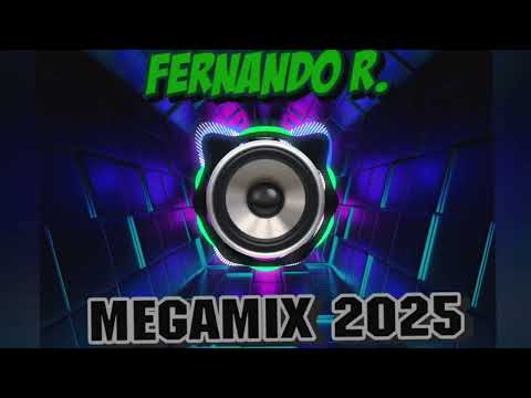 Fernando R - Megamix 2025