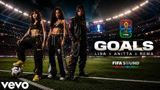 LISA x Anitta x Rema – GOALS | Official World Cup Song 2026 🌍⚽