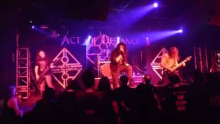 Act of Defiance - Throwback (Houston 12.02.15) HD