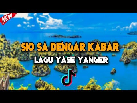 YANGER - SIO SA DENGAR KABAR || Lagu Acara Daerah Papua 🌴🌴 ( Remix Arjhun Kantiper )
