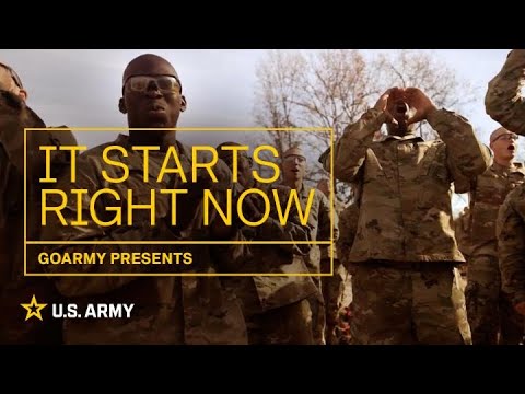 It Starts Right Now | U.S. Army