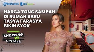 Nyaris Setara UMR Jakarta, Harga Tong Sampah di Rumah Mewah Baru Tasya Farasya Bikin Melongo