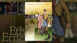 Ethel &amp; Ernest