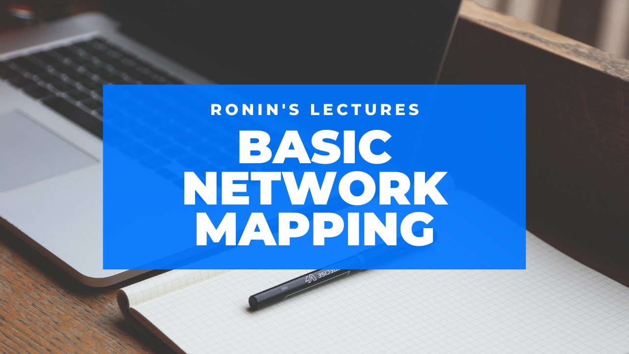 Dr. C. Lectures Number 1: Basic Network Mapping