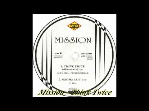 Mission - Think Twice (Alternamix)