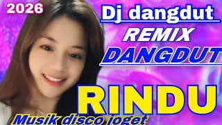 Download lagu DJ DISCO DANGDUT REMIX VIRAL LAGU RINDU  FULL MUSIK DISCO PALING ASYIK BUAT JOGET PAGI  mp3 Download lagu DJ DISCO DANGDUT REMIX VIRAL LAGU RINDU  FULL MUSIK DISCO PALING ASYIK BUAT JOGET PAGI  mp3