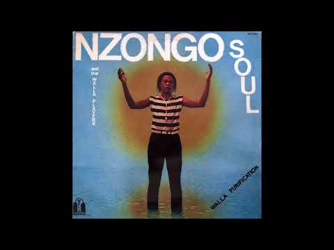 Nzongo Soul And The Walla Players ‎- Don't Blame Me Mama