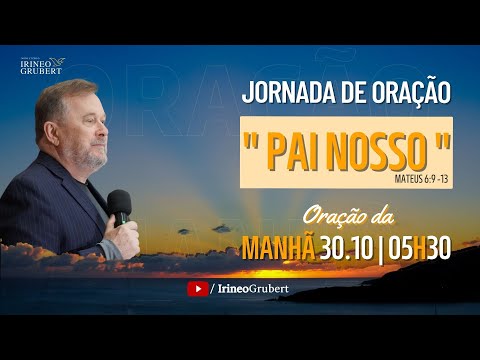 Oração do Dia - 30/10/22 - Pai nosso