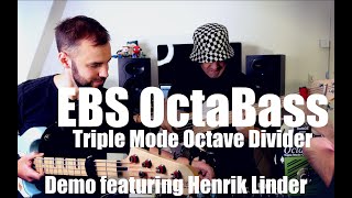 Video thumbnail for EBS OctaBass Triple Mode Octave Divider - Demo featuring Henrik Linder by Erik Arkö
