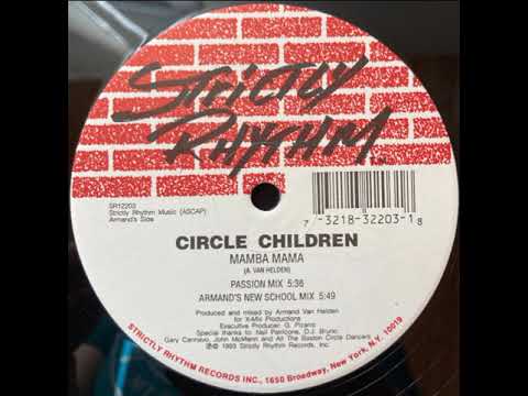 Circle Children – Mamba Mama - (Armand's New School Mix)