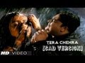 Adnan Sami "Tera Chehra" Full Video Song HD (Sad Version) Feat. Rani Mukherjee