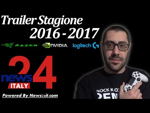 TRAILER STAGIONE 2016 - 2017 News24 Tv
