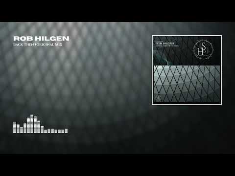 Rob Hilgen - Back Then (Original Mix)