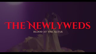 Official Trailer: The Newlyweds: Blood at the Altar, Short Film (2024)