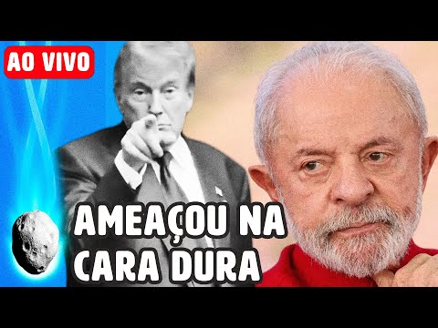LIVE: TRUMP AMEAÇA O BRASIL E OUTRAS NOTÍCIAS