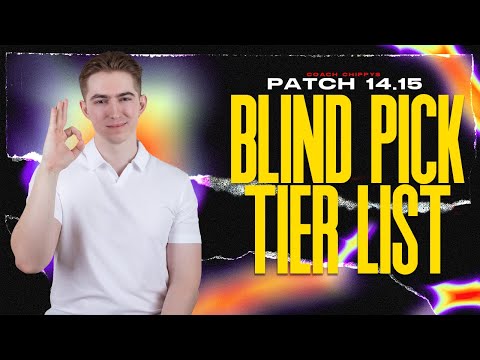 SEASON 14 BLIND PICK TIER LIST - Patch 14.15 Best Blind Picks