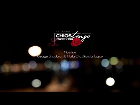 George Linardatos & Maria Chatzikonstantoglou 4/4 | 3rd Chios Tango Encuentro
