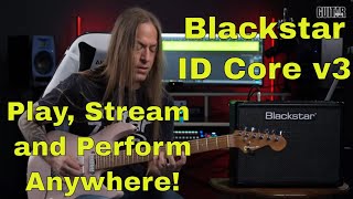 Video thumbnail for Blackstar ID Core v3 Guitar Amp | The Perfect Small Performance Amp | Demo | Steve Stine Guitar by Steve Stine Guitar Lessons