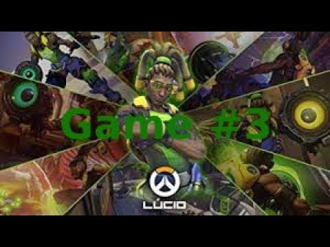 "BEST Lucio? GOLD Healing" Overwatch Competitive Season 15 | Placements (Game 3)