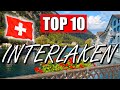 INTERLAKEN Sehenswürdigkeiten TOP 10 SEHENSWÜRDIGKEITEN Die DU Sehen MUSST