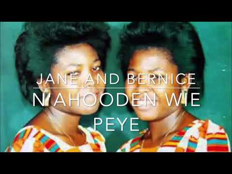 N'AHOODEN WIE PEYE - Jane and Bernice (Audio)