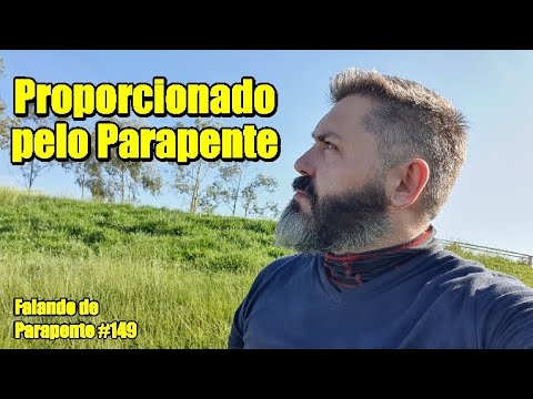 O que o parapente proporciona? - Falando de Parapente - Ricardo Chiessi