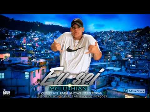Mc Lurhian - Eu Sei (Dj Thicano Beatz)