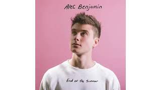 Alec Benjamin end of the summer