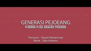 Download lagu Lirik lagu GENERASI PEJOEANG mp3 Download lagu Lirik lagu GENERASI PEJOEANG mp3