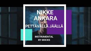 Nikke Ankara - Pettävällä Jäällä Instrumental/Karaoke (Prod. Ekicks)