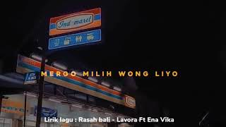 Download lagu Rasah Bali X Pengen Bali X Sewates Konco - Lavora  (Lyrics) mp3