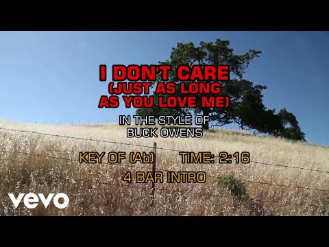 I Don't Care (just As Long As You Love Me) - Buck Owens