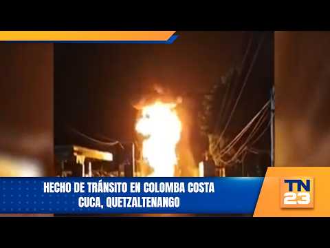 Hecho de tránsito en Colomba Costa Cuca, Quetzaltenango