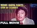 MERON AKONG NAKITA ... HINDI KO SASABIHIN! | Full Movie | Musical Comedy w/ Dolphy