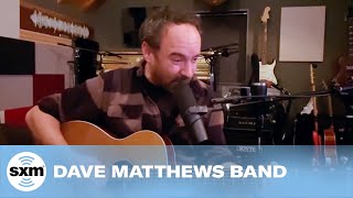 Dave Matthews Band — Raven | LIVE Performance | SiriusXM