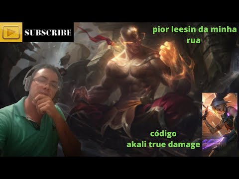 CÓDIGO AKALI TRUE DAMAGE ! LEESIN CRIMINOSO