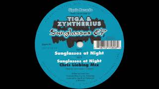 Tiga & Zyntherius - Sunglasses At Night (Chris Liebing Mix) [Gigolo 80]