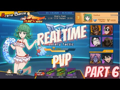 Realtime PvP Menuju Top 1 SEA ?? Part 6 - One Punch Man The Strongest
