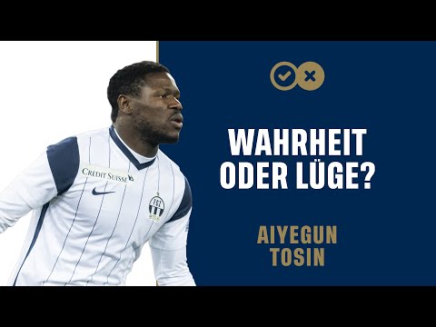 Aiyegun Tosin - Wahrheit ✅ oder Lüge ❌?