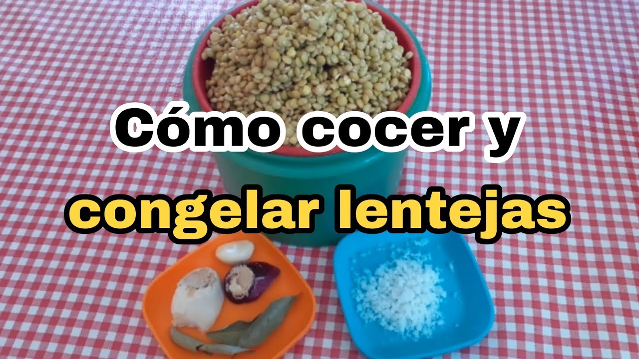 CONGELA LENTEJAS Y AHORRA TIEMPO EN LA COCINA /TIP'S PARA EVITAR QUE LAS LENTEJAS SE PENGEN