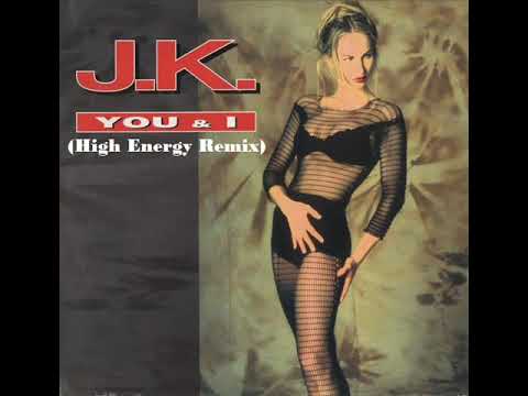 J.k ft.Alex Daal - You & I (High Energy)