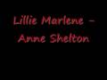 Lillie Marlene - Anne Shelton 