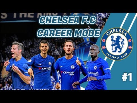 FIFA 19 CHELSEA CAREER MODE #1 || THE JOURNEY HAS BEGUN!