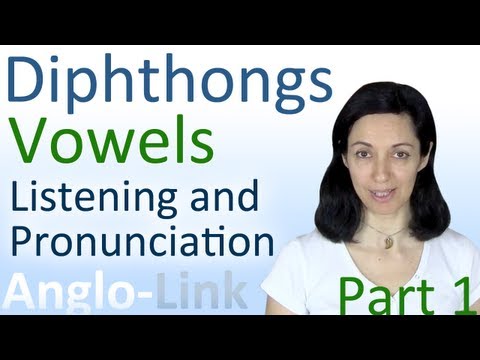 母音と複音 - 英語のリスニングと発音の練習 (パート1) (Vowels & Diphthongs - English Listening & Pronunciation Practice (Part 1))