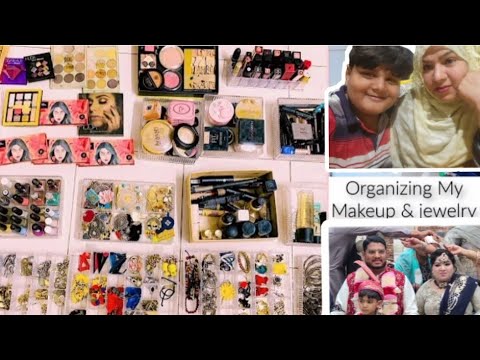 oranizing  My Makup and Jewelry | # Mahnaz Ameer vlog #khanvlog