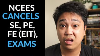 NCEES CANCELS the SE, PE, FE (EIT) License Exams Due to COVID-19