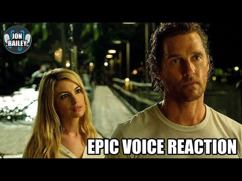 MCCONAUGHEY’S SERENITY TRAILER REACTION