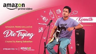 Die Trying - Kenneth : Character Trailer | Amazon Prime Video Series