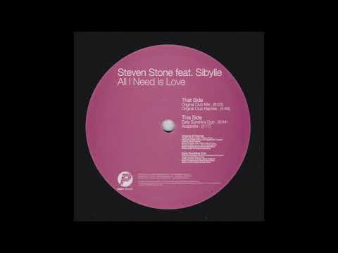 Steven Stone Feat. Sibylle ‎– All I Need Is Love  (Early Sunshine Dub)