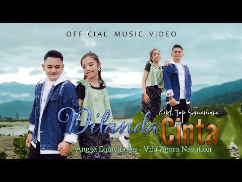 Angga Eqino Lubis Feat Vifa Agora Nasution Dilanda Cinta - Lagu Tapsel (Official Music Video)